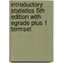 Introductory Statistics 5th Edition with Egrade Plus 1 Termset