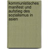 Kommunistisches Manifest Und Aufstieg Des Sozialismus In Asien by Sadik Usta