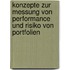 Konzepte Zur Messung Von Performance Und Risiko Von Portfolien