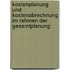 Kostenplanung Und Kostenabrechnung Im Rahmen Der Gesamtplanung