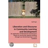 Liberation And Discourse In Community Learning And Development door Geoff Fagan
