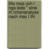 Lilla Rosa Och L Nga Leda " Eine M Rchenanalyse Nach Max L Thi by Anonym