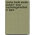Mutter Backt Wieder Pickert - Eine Nachkriegskindheit In Lippe