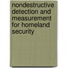 Nondestructive Detection And Measurement For Homeland Security door Yoseph Bar-Cohen