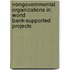 Nongovernmental Organizations In World Bank-Supported Projects