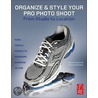 Organize & Style Your Pro Photo Shoot: From Studio To Location door Peter Travers