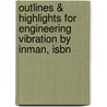 Outlines & Highlights For Engineering Vibration By Inman, Isbn door Cram101 Textbook Reviews