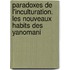 Paradoxes de L'Inculturation. Les Nouveaux Habits Des Yanomani