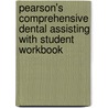 Pearson's Comprehensive Dental Assisting With Student Workbook door Lori Tyler