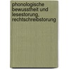 Phonologische Bewusstheit Und Lesestorung, Rechtschreibstorung door Gunnar Norda