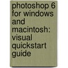 Photoshop 6 For Windows And Macintosh: Visual Quickstart Guide door Peter Lourekas