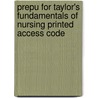PrepU for Taylor's Fundamentals of Nursing Printed Access Code door Carol Taylor