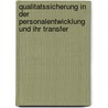 Qualitatssicherung In Der Personalentwicklung Und Ihr Transfer by Marco Eichenberg
