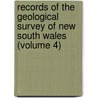 Records Of The Geological Survey Of New South Wales (Volume 4) door Geological Survey of New South Wales