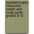 Spanish/English Interactive Reader and Study Guide Grades 9-12