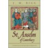 St. Anselm Of Canterbury: A Chapter In The History Of Religion