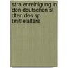 Stra Enreinigung In Den Deutschen St Dten Des Sp Tmittelalters door Anja Gro Mann