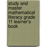 Study And Master Mathematical Literacy Grade 11 Learner's Book door Karen Press