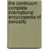The Continuum Complete International Encyclopedia Of Sexuality
