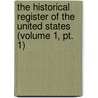 The Historical Register Of The United States (Volume 1, Pt. 1) door Thomas H. Palmer