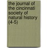 The Journal Of The Cincinnati Society Of Natural History (4-5) door Cincinnati Society of Natural History