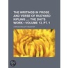 The Writings In Prose And Verse Of Rudyard Kipling (13, Pt. 1) door Charles Wolcott Balestier