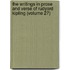 The Writings In Prose And Verse Of Rudyard Kipling (Volume 27)
