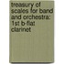 Treasury Of Scales For Band And Orchestra: 1St B-Flat Clarinet