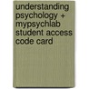 Understanding Psychology + Mypsychlab Student Access Code Card by Charles G. Morris