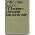 United States History 1912-Present Interactive Flashcards Book