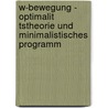 W-Bewegung - Optimalit Tstheorie Und Minimalistisches Programm door Dana Knochenwefel