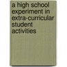 A High School Experiment In Extra-Curricular Student Activities door Harry William Jones
