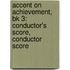 Accent On Achievement, Bk 3: Conductor's Score, Conductor Score