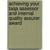 Achieving Your Taqa Assessor And Internal Quality Assurer Award by Ann Gravells