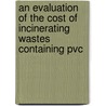 An Evaluation Of The Cost Of Incinerating Wastes Containing Pvc door American Society Of Mechanical Engineers (asme)
