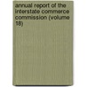 Annual Report Of The Interstate Commerce Commission (Volume 18) by United States Interstate Commission