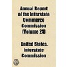 Annual Report Of The Interstate Commerce Commission (Volume 24) door United States Interstate Commission