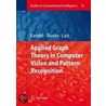 Applied Graph Theory In Computer Vision And Pattern Recognition door Abraham Kandel