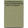 Architekturbewertung Und Qualitatssicherung - Atam Im Vergleich door Arthur Kaiser