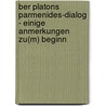 Ber Platons Parmenides-Dialog - Einige Anmerkungen Zu(M) Beginn door Sonja Filip
