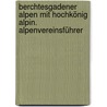 Berchtesgadener Alpen mit Hochkönig alpin. Alpenvereinsführer door Rother Avf