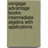 Cengage Advantage Books: Intermediate Algebra With Applications by Richard N. Aufmann