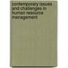 Contemporary Issues And Challenges In Human Resource Management door Belinda Allen