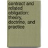 Contract and Related Obligation: Theory, Doctrine, and Practice