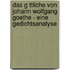 Das G Ttliche Von Johann Wolfgang Goethe - Eine Gedichtsanalyse