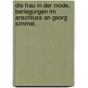 Die Frau In Der Mode. Berlegungen Im Anschluss An Georg Simmel. door Eva-Christiane Schwippert