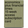 Economics Plus Financial Times 15-Week Access Subscription Card by R. Glenn