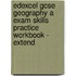 Edexcel Gcse Geography A Exam Skills Practice Workbook - Extend