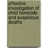 Effective Investigation Of Child Homicide And Suspicious Deaths