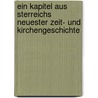 Ein Kapitel Aus Sterreichs Neuester Zeit- Und Kirchengeschichte by Joseph Scheicher